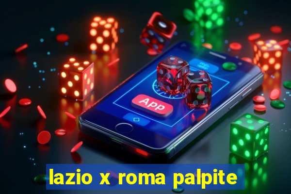 lazio x roma palpite